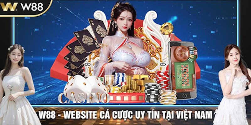 W88 – Sân Chơi Cá Cược Hàng Đầu Cho Nhiều Game Thủ 2 Chơi cá cược có trách nhiệm cùng nhà cái uy tín W88